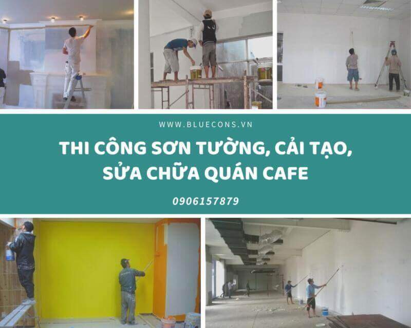 Bluecons xử lý sơn tường quán cafe, làm mới, cải tạo quán trà sữa, cafe
