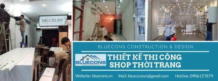 Công ty thiết kế thi công shop đẹp tại TPHCM - BLUECONS