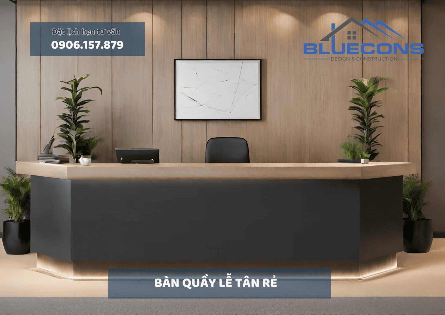 Bàn quầy lễ tân rẻ đẹp, thiết kế bàn quầy lễ tân cao cấp nhất 2024