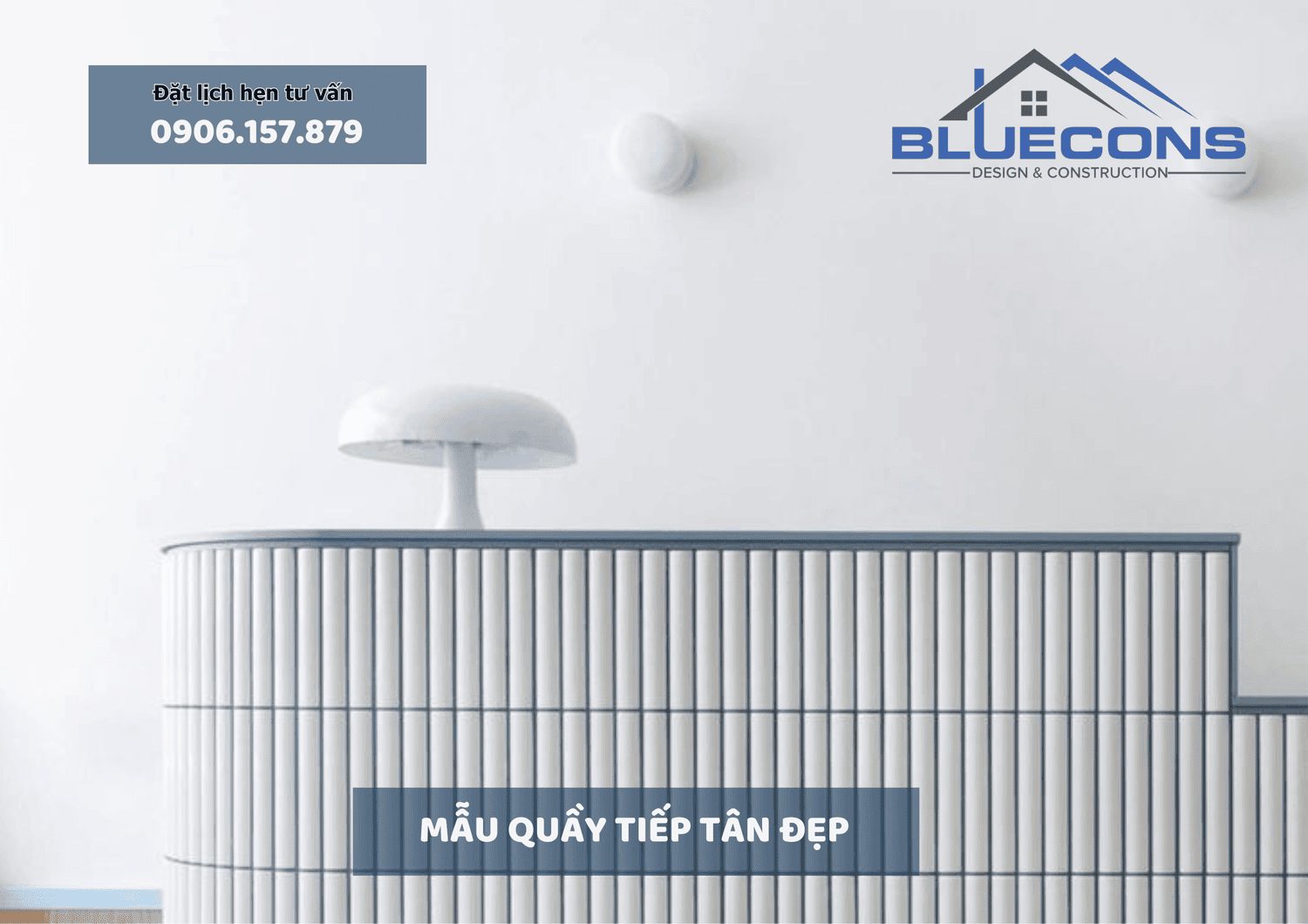 Mẫu quầy tiếp tân đẹp, thiết kế quầy lễ tân tiêu chuẩn thịnh thành 2024
