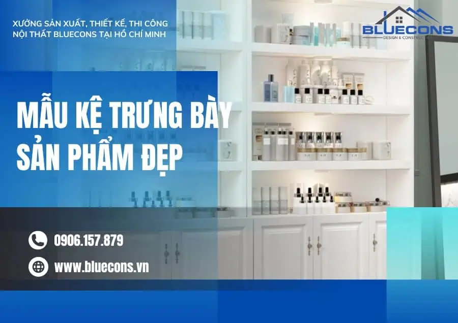 Mẫu kệ trưng bày sản phẩm đẹp