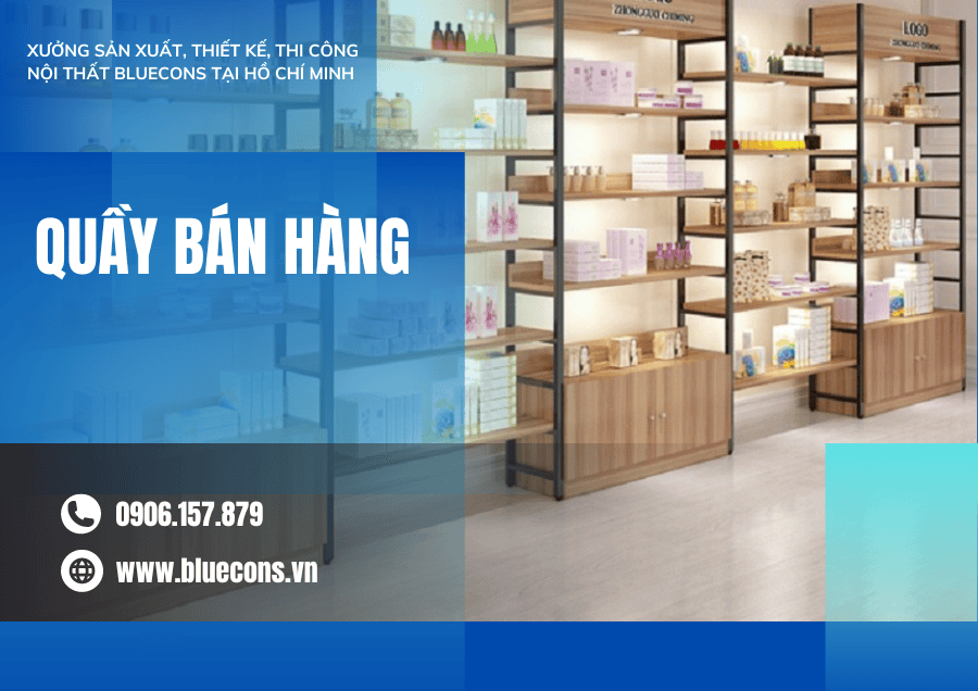 12+ mẫu quầy bán hàng thiết kế nhỏ gọn, cực đẹp, giá rẻ