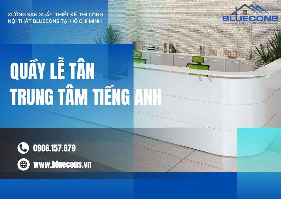 Quầy lễ tân trung tâm tiếng anh